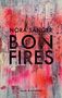 Nora Sänger: Bonfires, Buch, Buch
