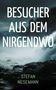 Stefan Nesemann: Besucher aus dem Nirgendwo, Buch, Buch