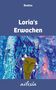 Beatus Steinmann: Loria's Erwachen, Buch