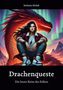 Stefanie Nickel: Drachenqueste, Buch, Buch