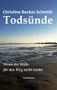 Christine Becker-Schmidt: Todsünde, Buch