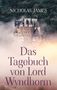 Nicholas James: Das Tagebuch von Lord Wyndhorm, Buch