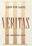 „Gion von Sadis“, „VERITAS III“, „The Liberating Fight“, beigefarbene römische Ziffern im Hintergrund., Buch