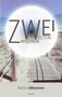Bettina Messner: Zwei.Zwischen.Welten, Buch, Buch