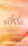 Anneli Mey: Aprilsonne, Buch
