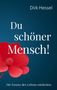 Dirk Hessel: Du schöner Mensch!, Buch