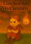 Tobias Yanen: Lina lernt ihre Wut kennen, Buch