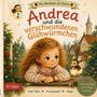 Text: "Andrea und die verschwundenen Glühwürmchen", "Gute Taten Freundschaft Magie", Illustration: Kind mit Glühwürmchen., Buch