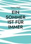 Ivano Meli: Ein Sommer ist für immer, Buch
