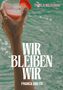 Thekla Wilkening: Wir bleiben wir, Buch