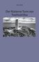 Jens Kuprat: Der flüsterne Turm von Twofould Bay, Buch