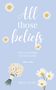Lilly Glase: All those beliefs, Buch