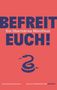 How to Hochkultur: Befreit euch!, Buch
