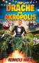 Reinhold Hartl: Der Drache der Akropolis, Buch