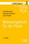 Annette Schnellenbach: Betreuungsrecht für die Praxis, Buch