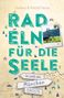 Andrea Hesse: In und um München. Radeln für die Seele, Buch, Buch