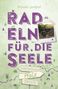 Michael Landgraf: Pfalz. Radeln für die Seele, Buch, Buch