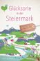 Ruth Nezmahen: Glücksorte in der Steiermark, Buch