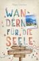 Silke Feltes: Salzkammergut. Wandern für die Seele, Buch