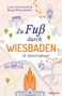 Lena Oestereich: Zu Fuß durch Wiesbaden, Buch