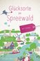 Benigna Maria Strnisko: Glücksorte im Spreewald, Buch, Buch
