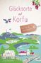 Jörg Dauscher: Glücksorte auf Korfu, Buch, Buch