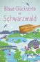 "Blaue Glücksorte im Schwarzwald", "Fahr raus & tauch ein". Illustration: Natur, Flüsse, Boote, Häuser., Buch