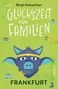 Text: "Birgit Schweitzer, Glückszeit für Familien, Frankfurt, Droste." Illustration: Ein lächelndes, blaues Fabeltier mit Flügeln., Buch