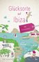 Ute Liesenfeld: Glücksorte auf Ibiza. Mit Formentera, Buch, Buch
