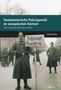 Tobias Kaiser: Parlamente in Europa / Parlamentarische Polizeigewalt im europäischen Kontext, Buch