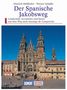 Angelika Höllhuber: DuMont Kunst-Reiseführer Der Spanische Jakobsweg, Buch