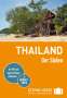 Andrea Markand: Stefan Loose Reiseführer Thailand, Der Süden, Buch