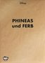 Disney: Phineas und Ferb, Buch