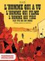 Text: „L'homme qui a vu l'homme qui filme l'homme qui tire plus vite que son ombre“ Illustration: Western-Szene mit Kamerateam., Buch