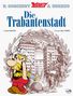 René Goscinny: Asterix 17: Die Trabantenstadt (mit Filmcover), Buch