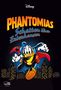 Walt Disney: Phantomias - Schatten über Entenhausen, Buch