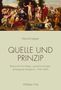 Marcel Lepper: Quelle und Prinzip, Buch, Buch