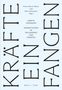 Kräfte einfangen, Buch