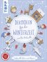 Pia Pedevilla: Dekoideen für die Winterzeit von Pia Pedevilla (kreativ.kompakt), Buch