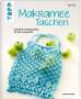 Inge Walz: Makramee-Taschen (kreativ.kompakt), Buch