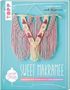 Josephine Kirsch: Sweet Makramee, Buch