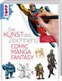 Frechverlag: Die Kunst des Zeichnens - Comic, Manga, Fantasy, Buch, Buch