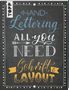 Ludmila Blum: Handlettering All you need. Schrift & Layout, Buch, Buch