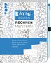 Stefan Heine: Rätselwelten - Rätseln, Rechnen & Meistern: Wunderschöne Rechenquadrate, Zahlenketten, Killersudokus, Kakuros und mehr, Buch