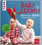 Pauline Dohmen: Nähen mit JERSEY - babyleicht!, Buch