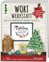 Susanne Pypke: Wortwerkstatt - Advent, Weihnachten & Neujahr, Deko- & Geschenkideen mit Sprüchen, Zitaten & Co., Buch