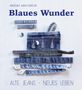 Angelika Wolk-Gerche: Blaues Wunder, Buch