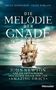 Bruce Hindmarsh: Die Melodie der Gnade, Buch, Buch