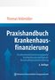 Thomas Vollmöller: Praxishandbuch Krankenhausfinanzierung, Buch