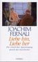 Joachim Fernau: Liebe hin, Liebe her, Buch